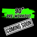 90+ PRE-WORKOUT